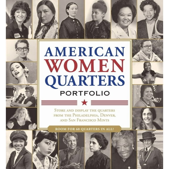 American Women Quarters Collector's Portfolio (Collect Quarters for All Three Mints!), (Hardcover)