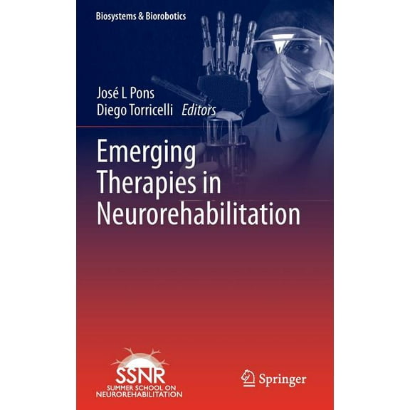 Biosystems & Biorobotics Emerging Therapies in Neurorehabilitation, Book 4, (Hardcover)