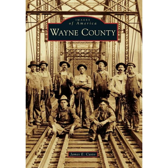 Images of America: Wayne County (Paperback)