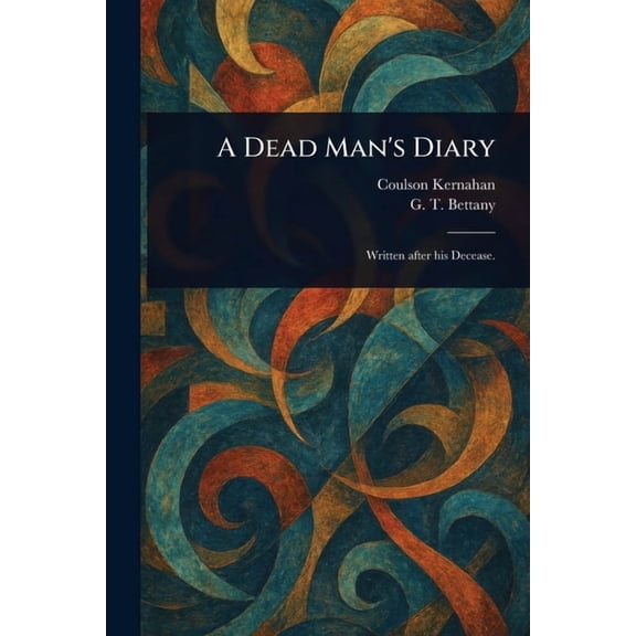 A Dead Man's Diary, (Paperback)