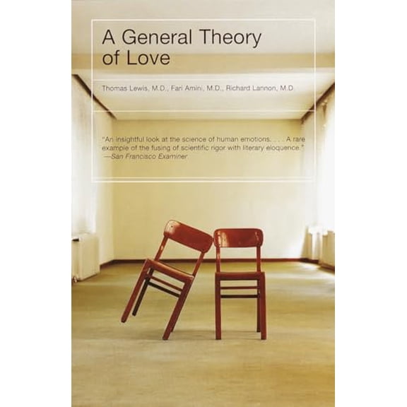 Pre-Owned A General Theory of Love (Paperback) 0375709223 9780375709227