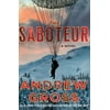 The Saboteur : A Novel