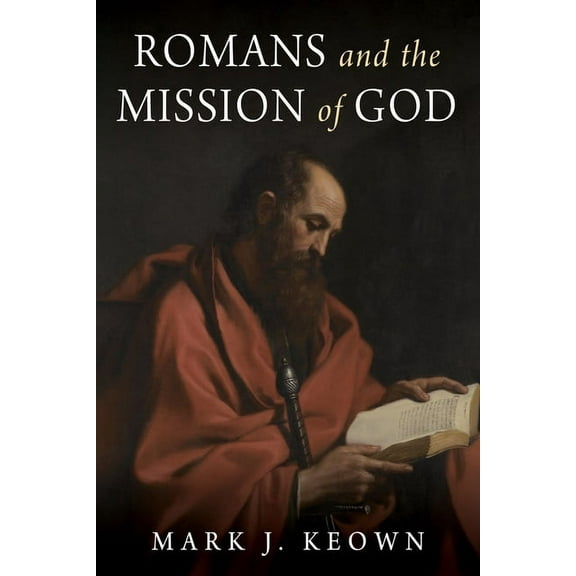 Romans and the Mission of God (Paperback)