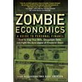 thumbnail image 1 of Pre-Owned Zombie Economics: A Guide to Personal Finance (Paperback) 1583334270 9781583334270, 1 of 2