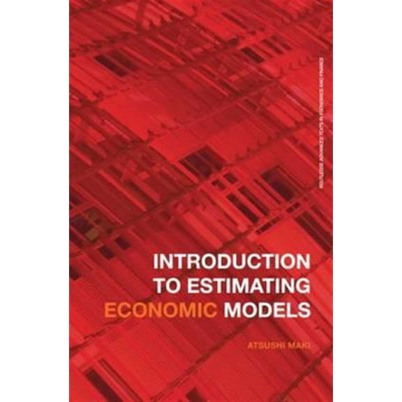 Pre-Owned Introduction to Estimating Economic Models