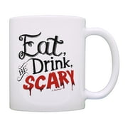 ThisWear Creepy Halloween Decor Eat Drink Be Scary Ceramic 11oz Coffee Mug Eat