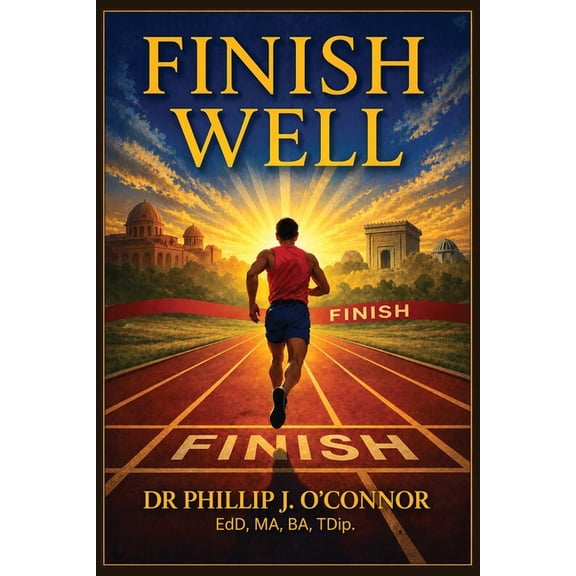 Finish Well, (Paperback)