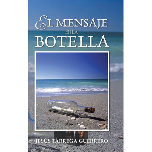 El Mensaje En La Botella, (Hardcover)