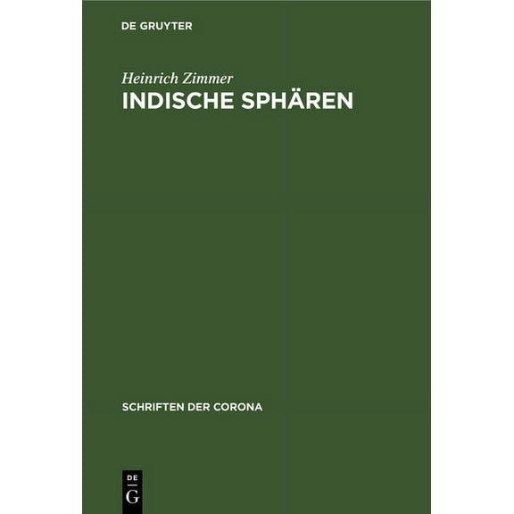 Schriften Der Corona Indische Sphären, Book 12, (Hardcover)