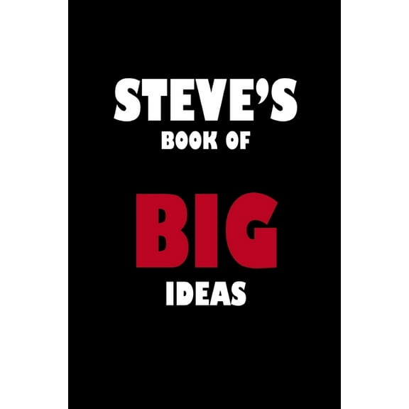 Steve's Book of Big Ideas (Paperback)