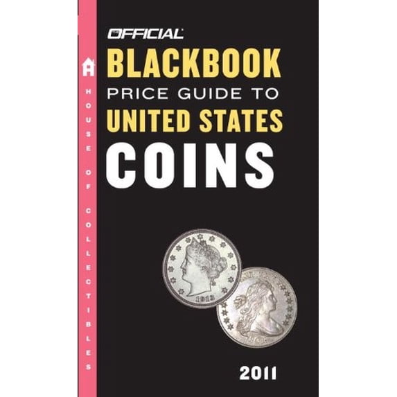 Pre-Owned The Official Blackbook Price Guide to United States Coins 2011, 49th Edition (Unknown) 0375723196 9780375723193