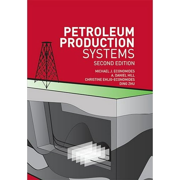 Pre-Owned Petroleum Production Systems, 9780137031580, 0137031580, Hardcover, 2 edition
