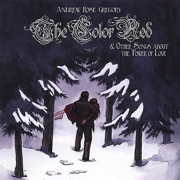 Color Red & Other Songs About the Power of Love