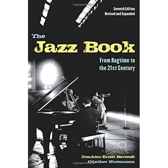 The Jazz Book : From Ragtime to the 21st Century (Edition 7) (Paperback)
