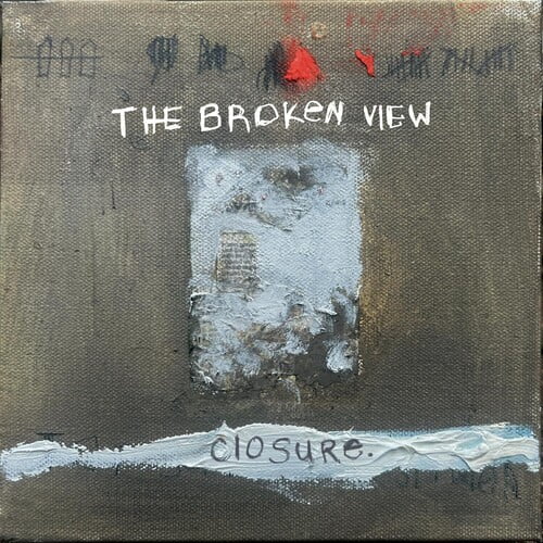 Broken View - Closure. - Music & Performance - CD