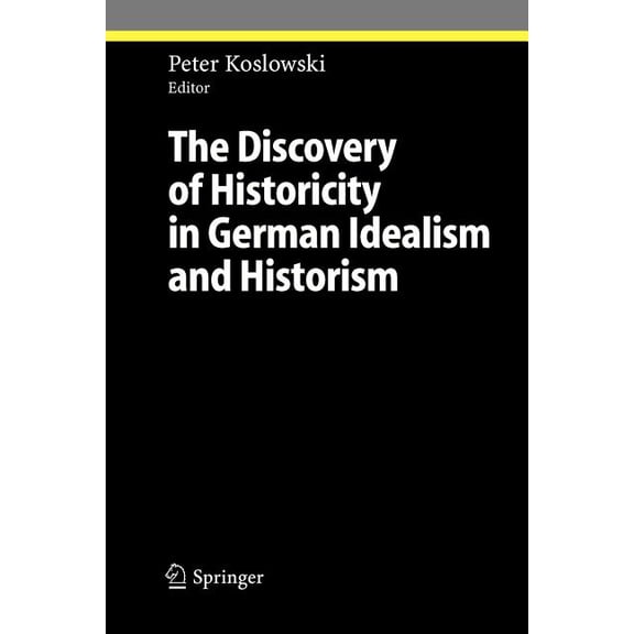 Ethical Economy The Discovery of Historicity in German Idealism and Historism, (Paperback)