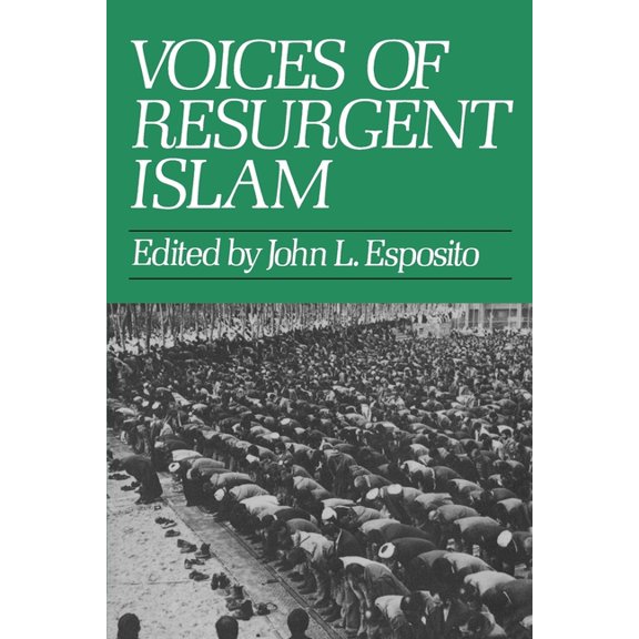Voices of Resurgent Islam, (Paperback)