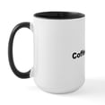 thumbnail image 2 of CafePress - Coffee Is For Closers Large Mug - 15 oz Ceramic Large White Novelty Mug, 2 of 4
