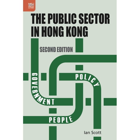 The Public Sector in Hong Kong, Second Edition, (Paperback)