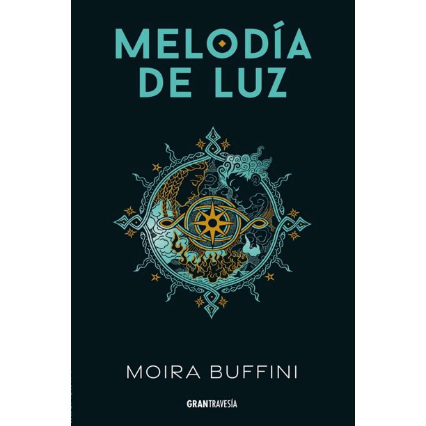 Libro Melodia De Luz Tapa Blanda, Autor Moira Buffini, Editorial Oceano Gran Travesia