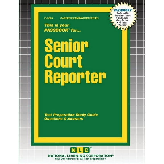 Career Examination Senior Court Reporter, Book 3543, (Paperback)
