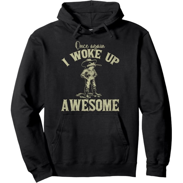 Once Again I Wake Up Awesome Funny Cowboy Frog Saying Sudadera con capucha