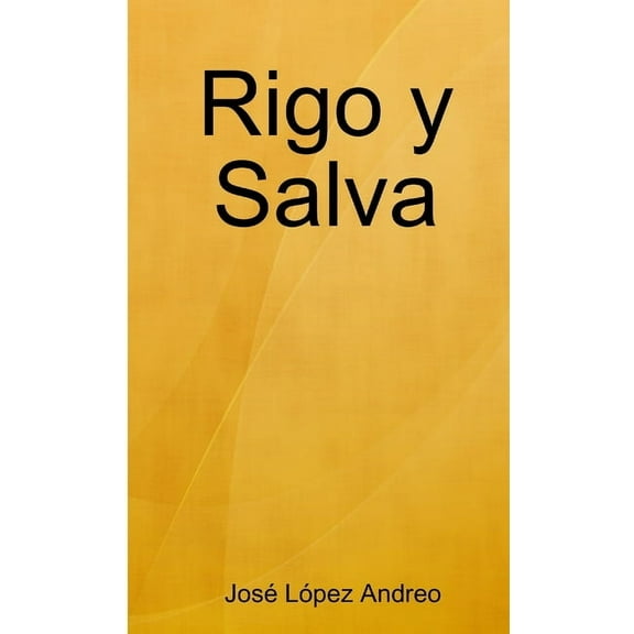 Rigo y Salva, (Paperback)