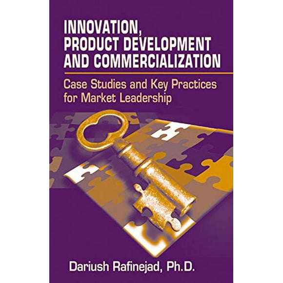 Innovation, Développement de Produits et Commercialisation: Études de Cas et Pratiques Clés pour le Leader du Marché
