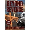 thumbnail image 1 of Pre-Owned Beyond Revenge: Large Print: (Mischievous Malamute Mystery Series Book 2), 1 of 1