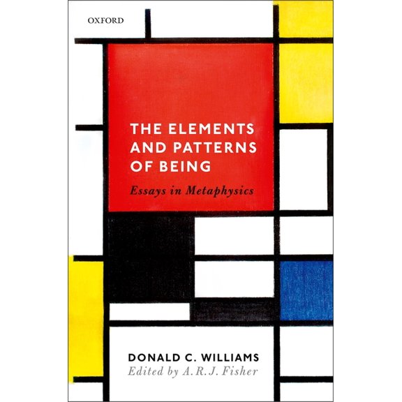 Elements and Patterns of Being: Essays in Metaphysics, (Hardcover)