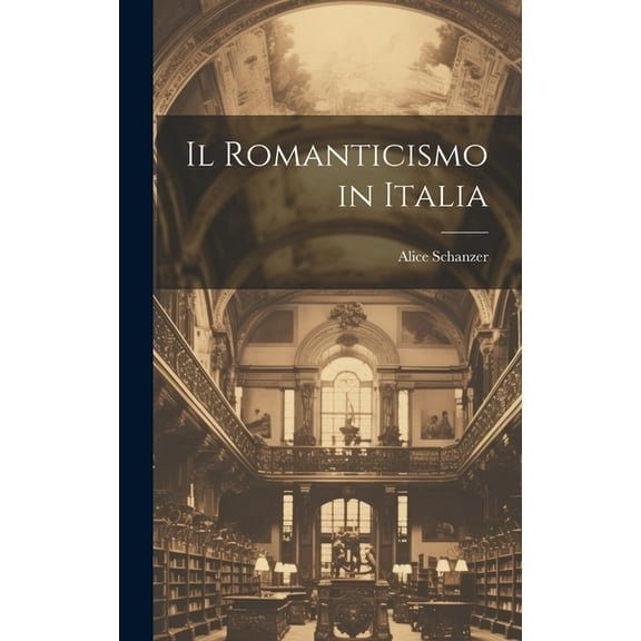 Il romanticismo in Italia (Hardcover)