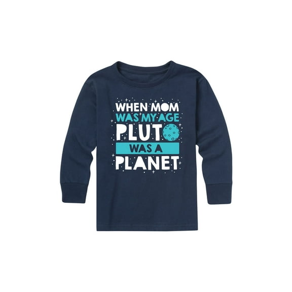 Instant Message - Mom Was My Age Pluto - Youth Long Sleeve Tee