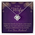 thumbnail image 2 of To My Wife Your Kiss Mends My Heart Infinity Knot Necklace Message Card, 2 of 7
