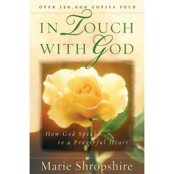 In Touch with God: How God Speaks to a Prayerful Heart, (Paperback)