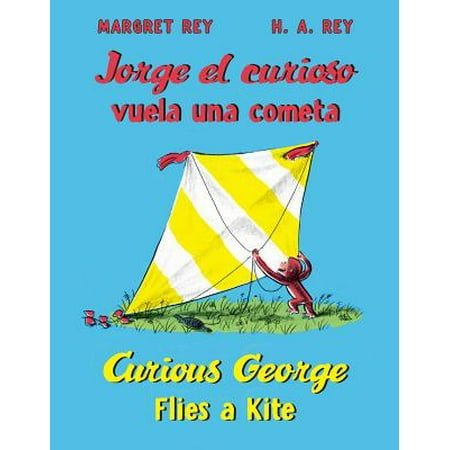 Jorge el curioso vuela una cometa/Curious George Flies a (Best Month To Fly A Kite)