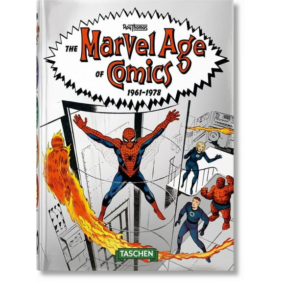 The Marvel Age of Comics 1961-1978. 40th Ed (Hardcover)