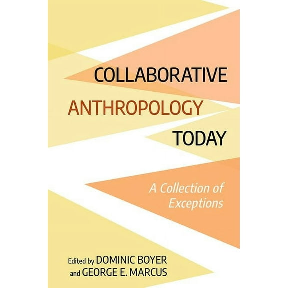 Collaborative Anthropology Today, (Hardcover)