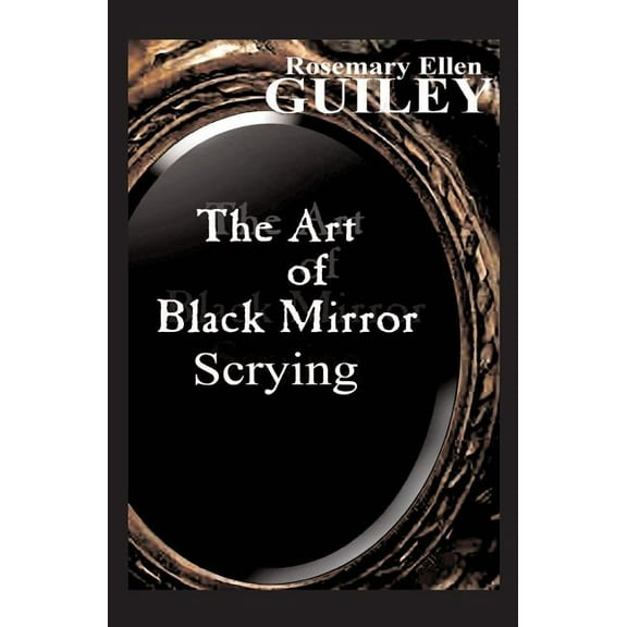 The Art of Black Mirror Scrying