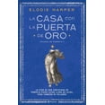 thumbnail image 1 of La Casa con la Puerta de Oro Planeta 9786073900782, 1 of 2