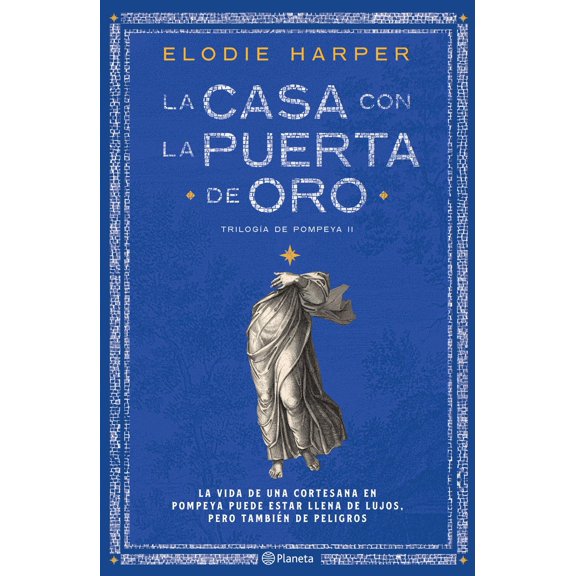 La Casa con la Puerta de Oro Planeta 9786073900782