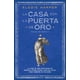 thumbnail image 1 of La Casa con la Puerta de Oro Planeta 9786073900782, 1 of 2