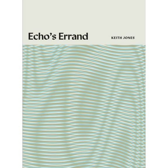 Echo's Errand -- Keith Jones