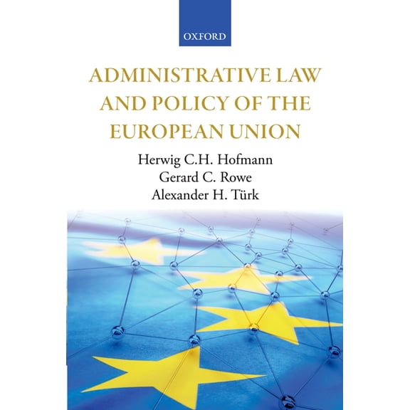 Administrative Law and Policy of the European Union, (Hardcover)