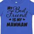thumbnail image 4 of Inktastic My Best Friend is My Mawmaw with Hearts Boys or Girls Toddler T-Shirt, 4 of 5