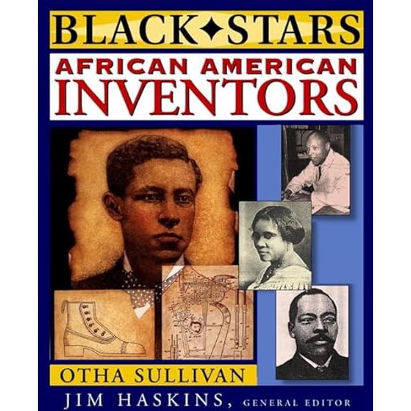 Pre-Owned African American Inventors (Hardcover) by Otha Richard Sullivan, Jim Haskins