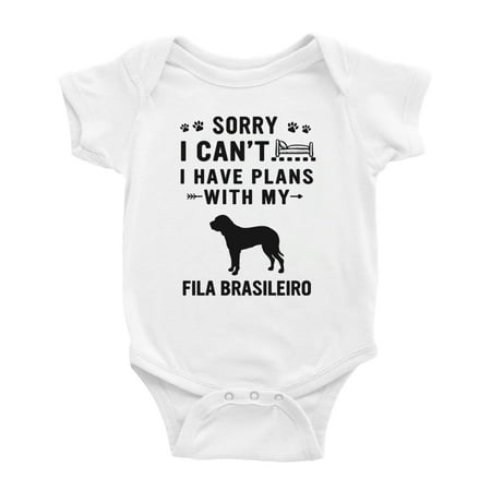 

Sorry I Can t I Have Plans With My Fila Brasileiro Love Pet Dog Funny Baby Romper (White 18-24 Months)
