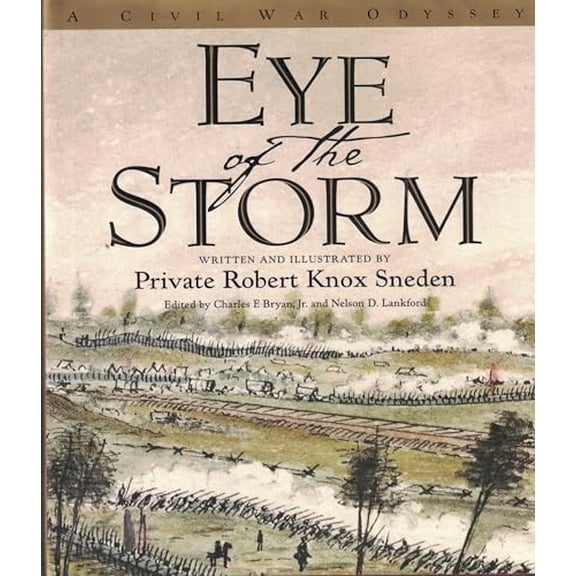 Pre-Owned Eye Of The Storm: A Civil War Odyssey (Hardcover) 0684863650 9780684863658