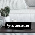 thumbnail image 2 of No Checks Please, BW Black Frame, Desk Sign (2x8"), 2 of 3