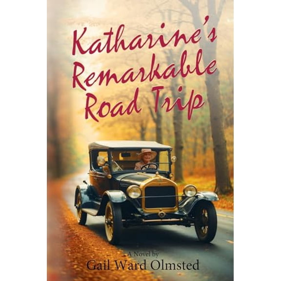 Pre-Owned Katharine's Remarkable Road Trip, 9781685134327, 1685134327, Paperback,