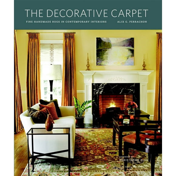 The Decorative Carpet : Fine Handmade Rugs in Contemporary Interiors (Hardcover)